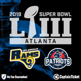 Get The Cheapest Super Bowl 2019 Tickets | No Fees | Captain Ticket™