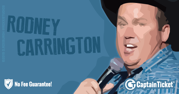 Get Rodney Carrington tickets for less with everyday low prices and no service fees at Captain Ticket™ - The Original No Fee Ticket Site! #FanArtByRoxxi