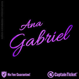 Buy Ana Gabriel tickets for less with no service fees at Captain Ticket™ - The Original No Fee Ticket Site! #FanArtByRoxxi