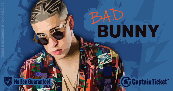 Get Bad Bunny tickets for less with everyday low prices and no service fees at Captain Ticket™ - The Original No Fee Ticket Site! #FanArtByRoxxi