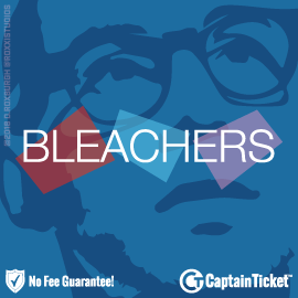 Buy Bleachers tickets cheaper with no fees at Captain Ticket™ - The Original No Fee Ticket Site!
