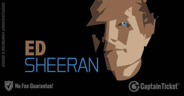 Buy Ed Sheeran tickets cheaper with no fees at Captain Ticket™ - The Original No Fee Ticket Site!