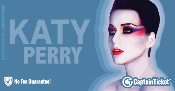 Get Katy Perry tickets for less with everyday low prices and no service fees at Captain Ticket™ - The Original No Fee Ticket Site! #FanArtByRoxxi