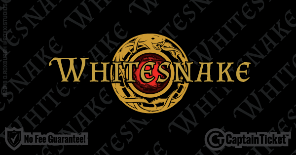 Buy Whitesnake tickets cheaper with no fees at Captain Ticket™ - The Original No Fee Ticket Site!