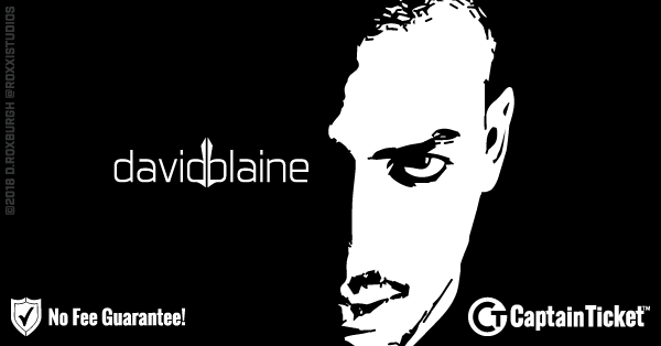 Buy David Blaine tickets cheaper with no fees at Captain Ticket™ - The Original No Fee Ticket Site!